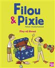Filou & Pixie Play At Home