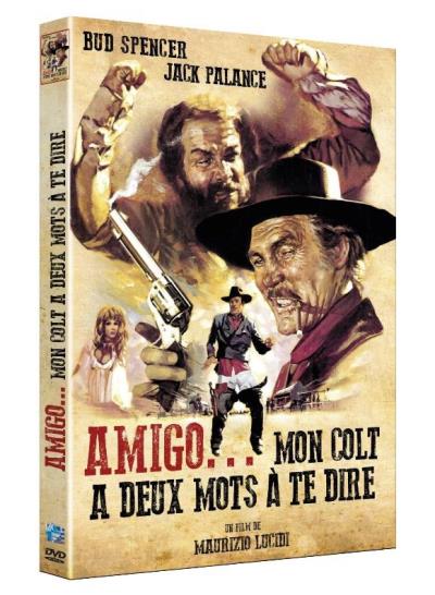 Amigo mon colt a deux mots a te dire