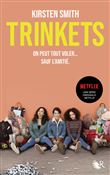 Trinkets (le roman à l'origine de la série Netflix)