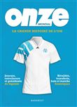 La grande histoire de l'OM