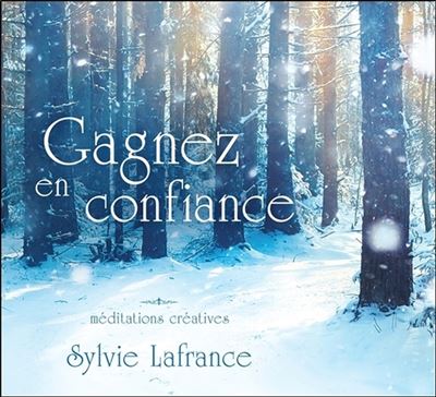 Gagnez en confiance