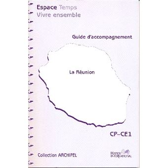 Espace Temps Vivre Ensemble Cp Ce1 La Reunion Guide Pedagogique Broche Collectif Achat Livre Fnac