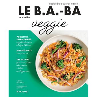 Le B.A-B.A de la cuisine - Veggie