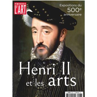 Dossier de l'Art N°268 Henri II, Renaissance à St Germain en Laye - avril 2019