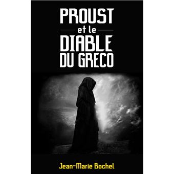 Proust et le diable du Greco