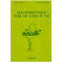 Macrobiotique, voie de longue vie