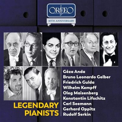 Edition 40e Anniversaire Orfeo : Les pianistes de légende Coffret