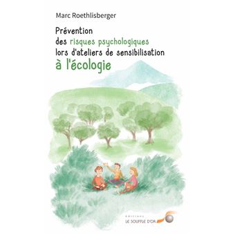Prévention des risques psychologiques lors d'ateliers de sensibilisation à l'écologie