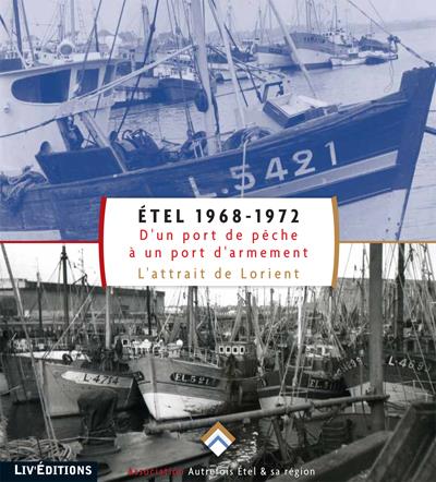 Etel, 1968-1972
