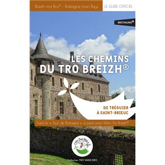 Les chemins du Tro Breizh :  De Tréguier à Saint-Brieuc