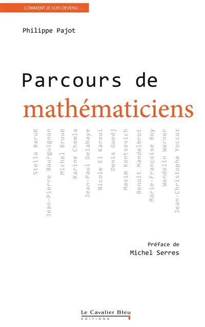 Parcours de mathématiciens - Philippe Pajot - broché