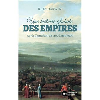 Une histoire globale des empires