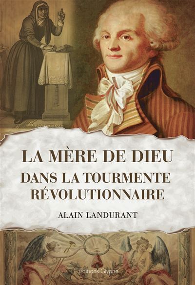 La mere de dieu dans la tourmente revolutionnaire