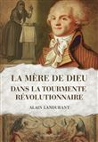 La mere de dieu dans la tourmente revolutionnaire