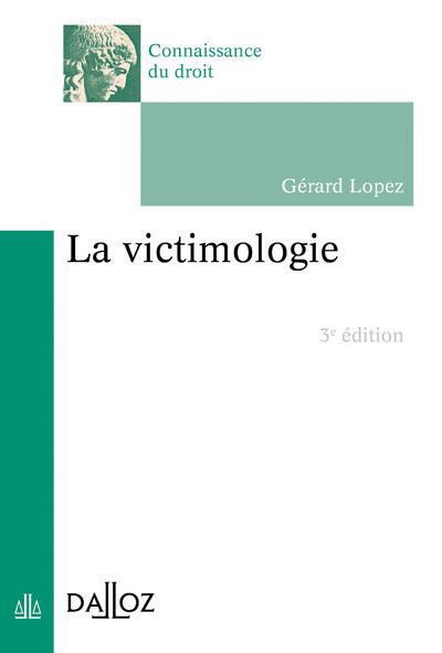 La victimologie - Gérard Lopez - broché
