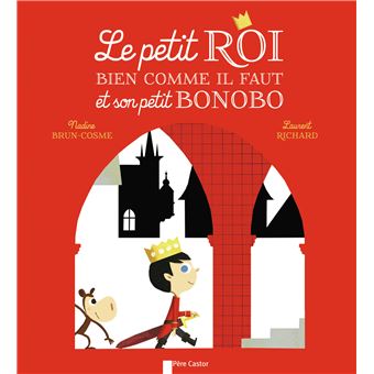 Le petit roi bien comme il faut et son petit bonobo