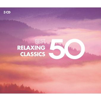 50 BEST RELAXING CLASSICS/3CD