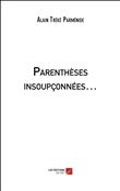 Parenthèses insoupçonnées…