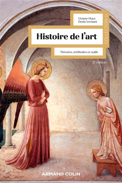 Histoire de l'art. - 2e éd. - Théories, méthodes et outils