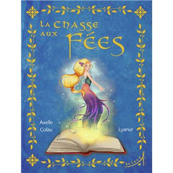 La Chasse aux Fées