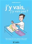 J'y vais, j'y vais pas ?