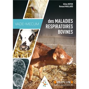 Vademecum des maladies respiratoires bovines