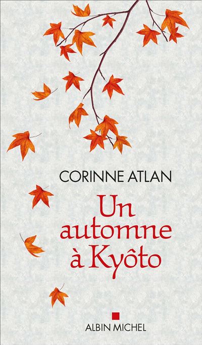 Un automne à Kyôto