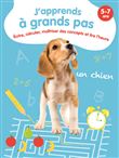 Ecrire, calculer, maîtriser des concepts et lire l'heure - J'apprends à grands pas