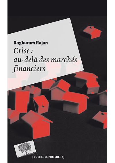 Crise : au-delà  des marchés financiers - Poche - Raghuram Rajan - Poche