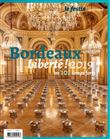 Bordeaux liberte 2019 en 101 temps forts