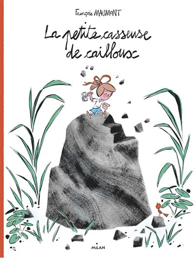 La petite casseuse de cailloux