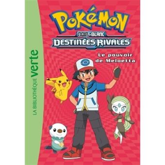 Les PokémonPokémon 09 - Le pouvoir de Meloetta