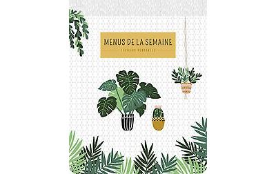 Menu de la semaine – Plantes