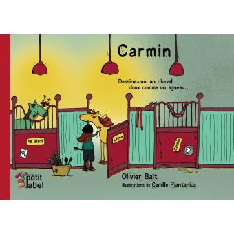 Carmin, dessine-moi un cheval doux comme un agneau...