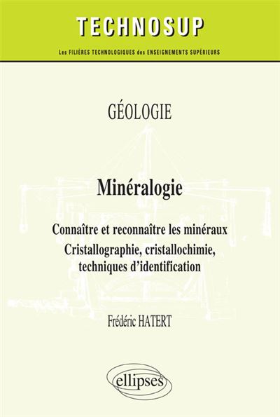 Minéralogie - connaitre et reconnaître les minéraux