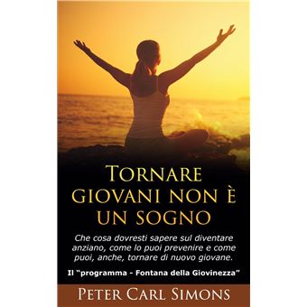 Tornare giovani non è un sogno