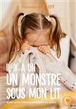 Il y a un monstre sous mon lit