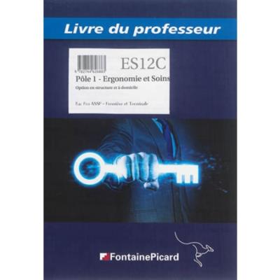 Pôle 1, Ergonomie et soins, bac pro ASSP première et terminale