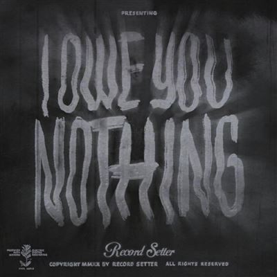 I Owe You Nothing Vinyle Coloré