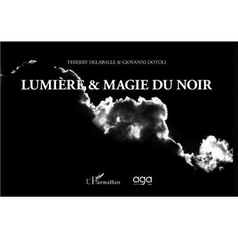 Lumière & magie du noir