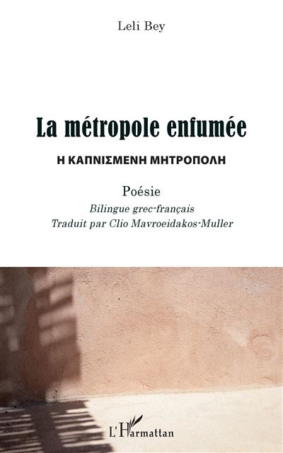 La métropole enfumée - Leli Bey - broché