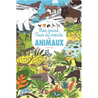 Mon grand tour du monde des animaux