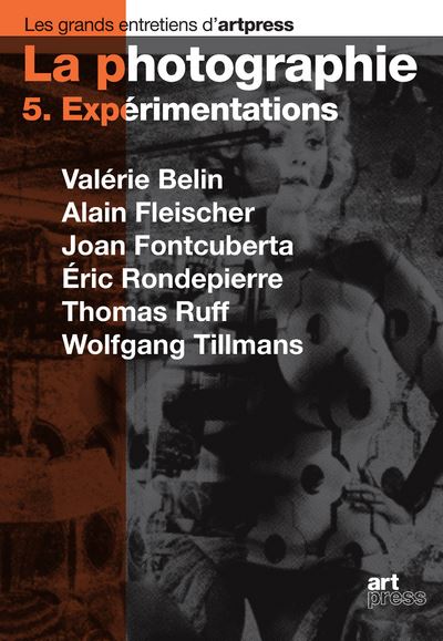 La Photographie. Expérimentations
