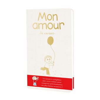 Mon amour : le carnet