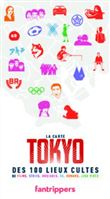 La Carte Tokyo Des 100 Lieux Cultes de Films, Séries, Musiques, BD, Romans