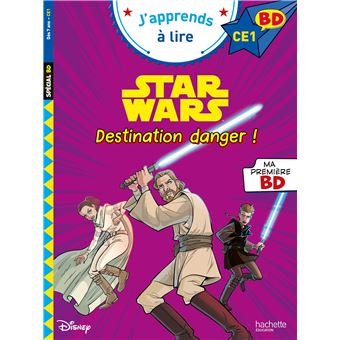 Disney BD fin de CP CE1  Star Wars - Destination danger !