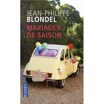 Mariages De Saison - Poche - Jean-Philippe Blondel - Achat Livre | Fnac