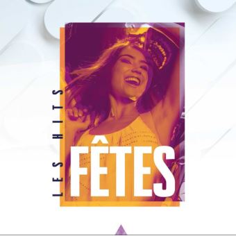 Les hits fêtes