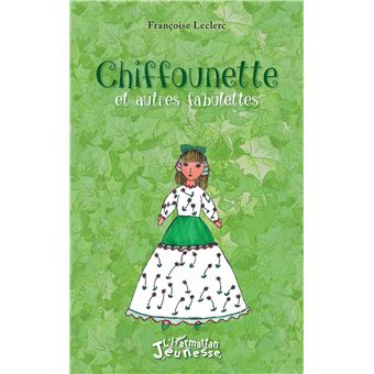 Chiffounette et autres fabulettes