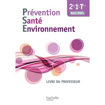 Prévention Santé Environnement Bac Pro - Livre Professeur Edition 2014 ...